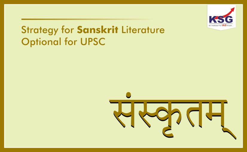 Strategy For Sanskrit Optional Subject in UPSC Exam 2020