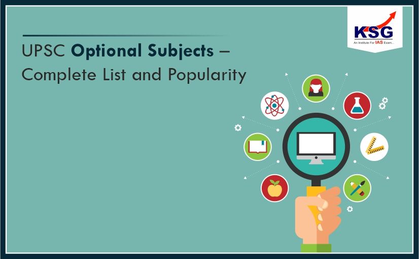 UPSC Optional Subjects – Complete List and Popularity