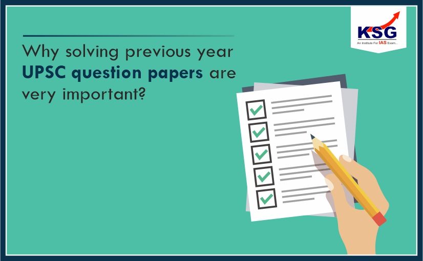Why solving previous year UPSC question papers are very important?