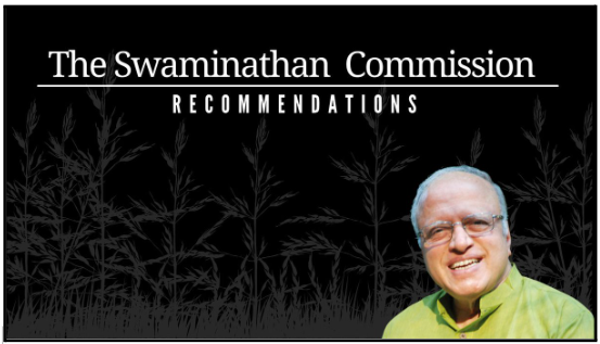 Swaminathan Report (National Commission on Farmers)